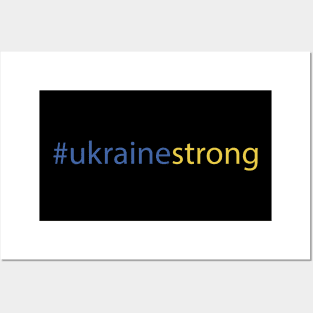 Ukraine Strong Posters and Art